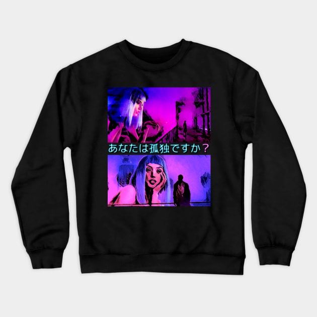 Are You Lonely Blade Runner Crewneck Sweatshirt by SenecaReads